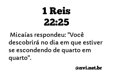 1 REIS 22:25 NVI NOVA VERSÃO INTERNACIONAL