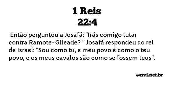 1 REIS 22:4 NVI NOVA VERSÃO INTERNACIONAL