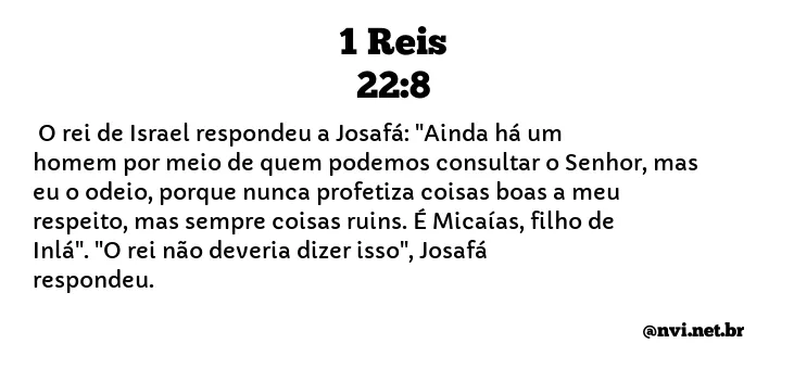 1 REIS 22:8 NVI NOVA VERSÃO INTERNACIONAL