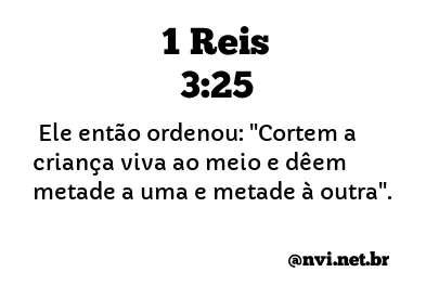 1 REIS 3:25 NVI NOVA VERSÃO INTERNACIONAL