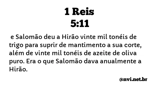 1 REIS 5:11 NVI NOVA VERSÃO INTERNACIONAL