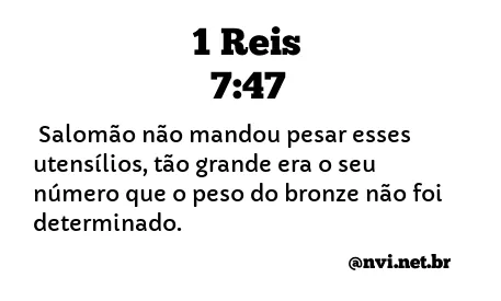 1 REIS 7:47 NVI NOVA VERSÃO INTERNACIONAL