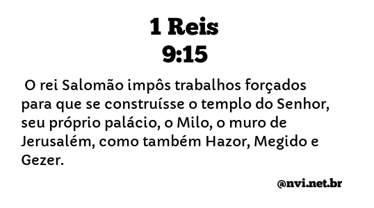 1 REIS 9:15 NVI NOVA VERSÃO INTERNACIONAL