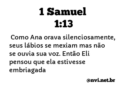 1 SAMUEL 1:13 NVI NOVA VERSÃO INTERNACIONAL