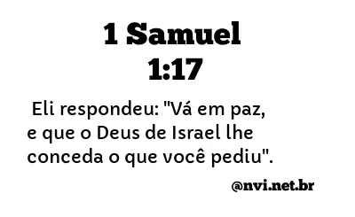 1 SAMUEL 1:17 NVI NOVA VERSÃO INTERNACIONAL