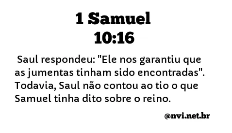 1 SAMUEL 10:16 NVI NOVA VERSÃO INTERNACIONAL