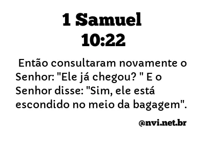 1 SAMUEL 10:22 NVI NOVA VERSÃO INTERNACIONAL