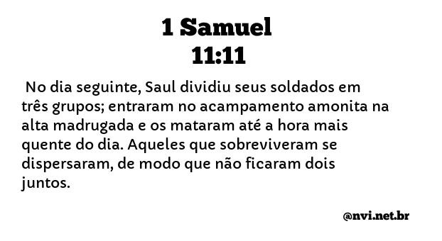 1 SAMUEL 11:11 NVI NOVA VERSÃO INTERNACIONAL