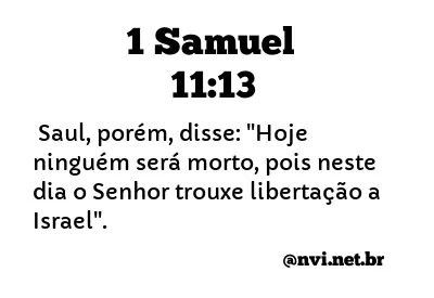 1 SAMUEL 11:13 NVI NOVA VERSÃO INTERNACIONAL