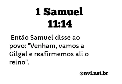 1 SAMUEL 11:14 NVI NOVA VERSÃO INTERNACIONAL