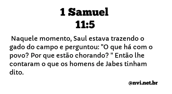 1 SAMUEL 11:5 NVI NOVA VERSÃO INTERNACIONAL