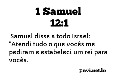 1 SAMUEL 12:1 NVI NOVA VERSÃO INTERNACIONAL