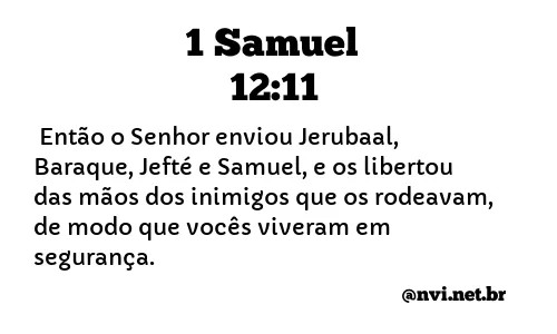 1 SAMUEL 12:11 NVI NOVA VERSÃO INTERNACIONAL