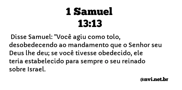 1 SAMUEL 13:13 NVI NOVA VERSÃO INTERNACIONAL