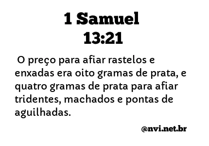 1 SAMUEL 13:21 NVI NOVA VERSÃO INTERNACIONAL