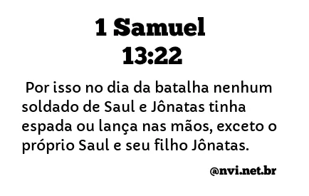 1 SAMUEL 13:22 NVI NOVA VERSÃO INTERNACIONAL