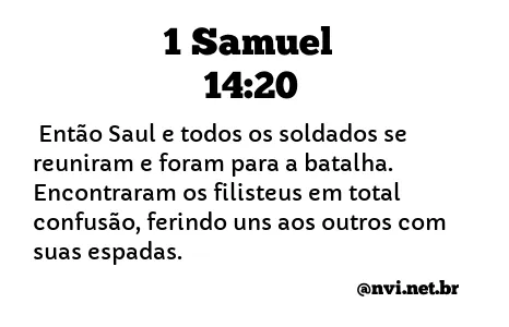 1 SAMUEL 14:20 NVI NOVA VERSÃO INTERNACIONAL