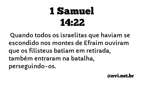 1 SAMUEL 14:22 NVI NOVA VERSÃO INTERNACIONAL