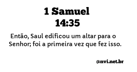 1 SAMUEL 14:35 NVI NOVA VERSÃO INTERNACIONAL