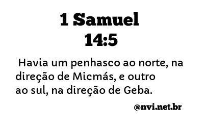 1 SAMUEL 14:5 NVI NOVA VERSÃO INTERNACIONAL