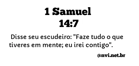 1 SAMUEL 14:7 NVI NOVA VERSÃO INTERNACIONAL