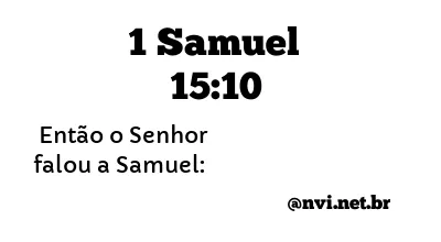 1 SAMUEL 15:10 NVI NOVA VERSÃO INTERNACIONAL