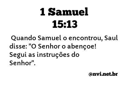 1 SAMUEL 15:13 NVI NOVA VERSÃO INTERNACIONAL