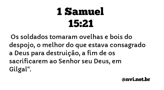 1 SAMUEL 15:21 NVI NOVA VERSÃO INTERNACIONAL