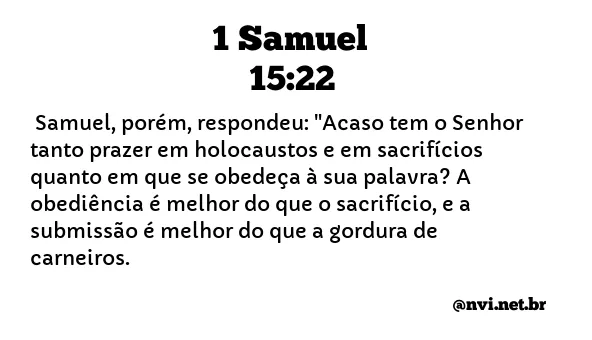 1 SAMUEL 15:22 NVI NOVA VERSÃO INTERNACIONAL