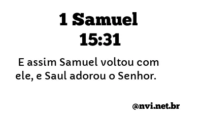 1 SAMUEL 15:31 NVI NOVA VERSÃO INTERNACIONAL