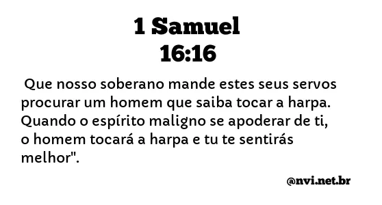 1 SAMUEL 16:16 NVI NOVA VERSÃO INTERNACIONAL