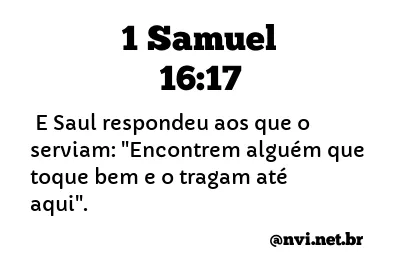 1 SAMUEL 16:17 NVI NOVA VERSÃO INTERNACIONAL