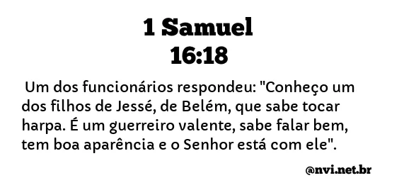 1 SAMUEL 16:18 NVI NOVA VERSÃO INTERNACIONAL