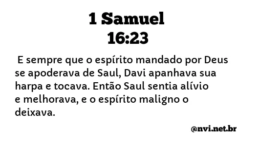 1 SAMUEL 16:23 NVI NOVA VERSÃO INTERNACIONAL