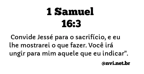 1 SAMUEL 16:3 NVI NOVA VERSÃO INTERNACIONAL