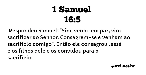 1 SAMUEL 16:5 NVI NOVA VERSÃO INTERNACIONAL