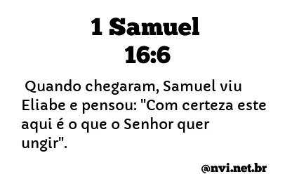 1 SAMUEL 16:6 NVI NOVA VERSÃO INTERNACIONAL