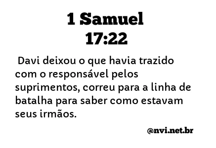 1 SAMUEL 17:22 NVI NOVA VERSÃO INTERNACIONAL