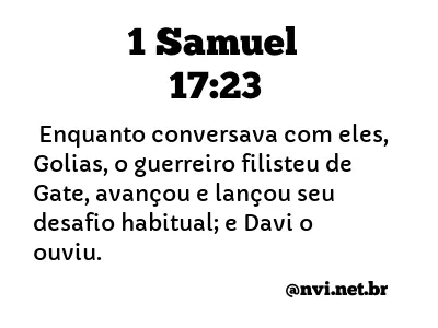 1 SAMUEL 17:23 NVI NOVA VERSÃO INTERNACIONAL