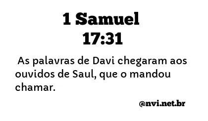 1 SAMUEL 17:31 NVI NOVA VERSÃO INTERNACIONAL