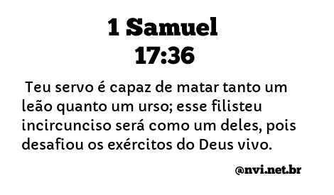 1 SAMUEL 17:36 NVI NOVA VERSÃO INTERNACIONAL
