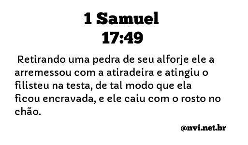 1 SAMUEL 17:49 NVI NOVA VERSÃO INTERNACIONAL