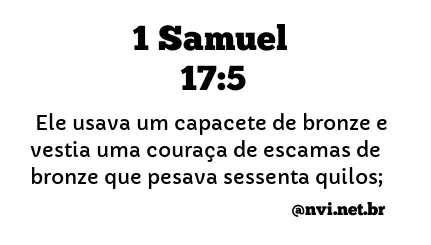 1 SAMUEL 17:5 NVI NOVA VERSÃO INTERNACIONAL