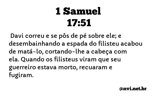 1 SAMUEL 17:51 NVI NOVA VERSÃO INTERNACIONAL
