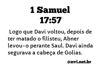1 SAMUEL 17:57 NVI NOVA VERSÃO INTERNACIONAL
