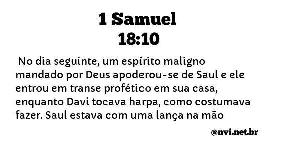 1 SAMUEL 18:10 NVI NOVA VERSÃO INTERNACIONAL