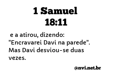 1 SAMUEL 18:11 NVI NOVA VERSÃO INTERNACIONAL