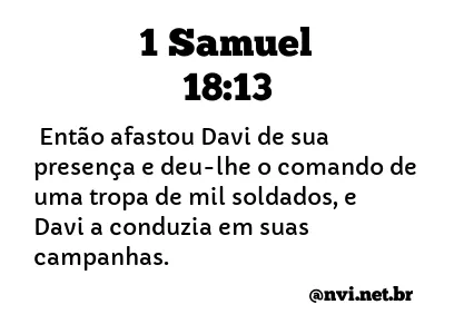 1 SAMUEL 18:13 NVI NOVA VERSÃO INTERNACIONAL