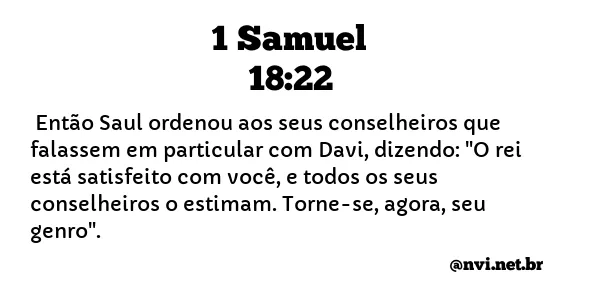 1 SAMUEL 18:22 NVI NOVA VERSÃO INTERNACIONAL