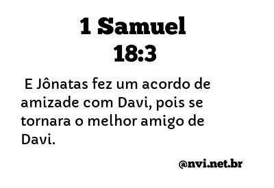 1 SAMUEL 18:3 NVI NOVA VERSÃO INTERNACIONAL